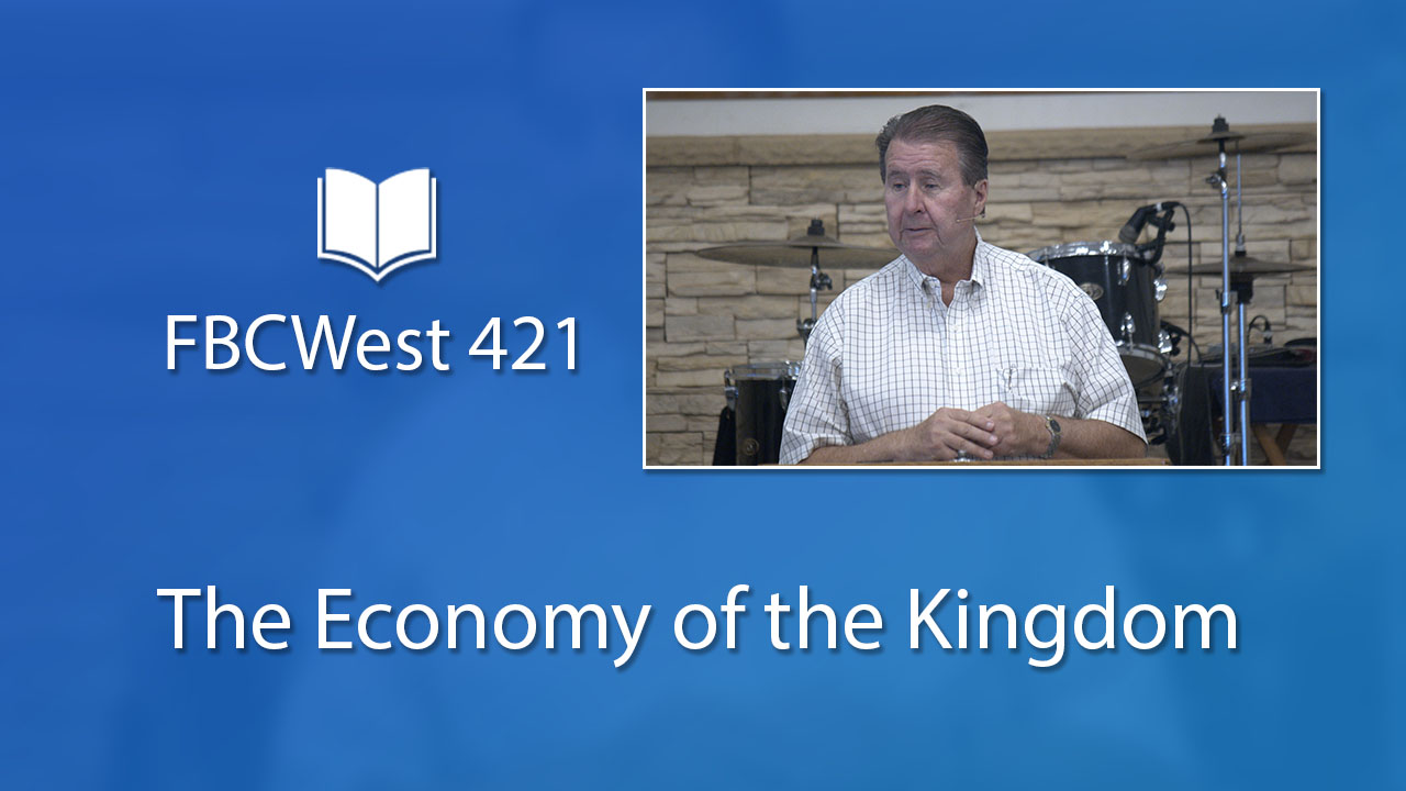 421 FBCWest | The Economy of the Kingdom photo poster