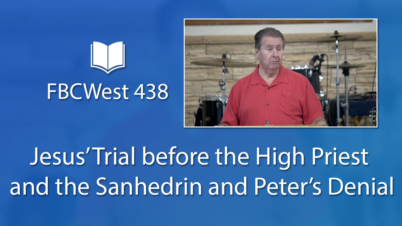 438 FBCWest | Jesus’ Trial before the High Priest and the Sanhedrin and Peter’s Denial photo poster
