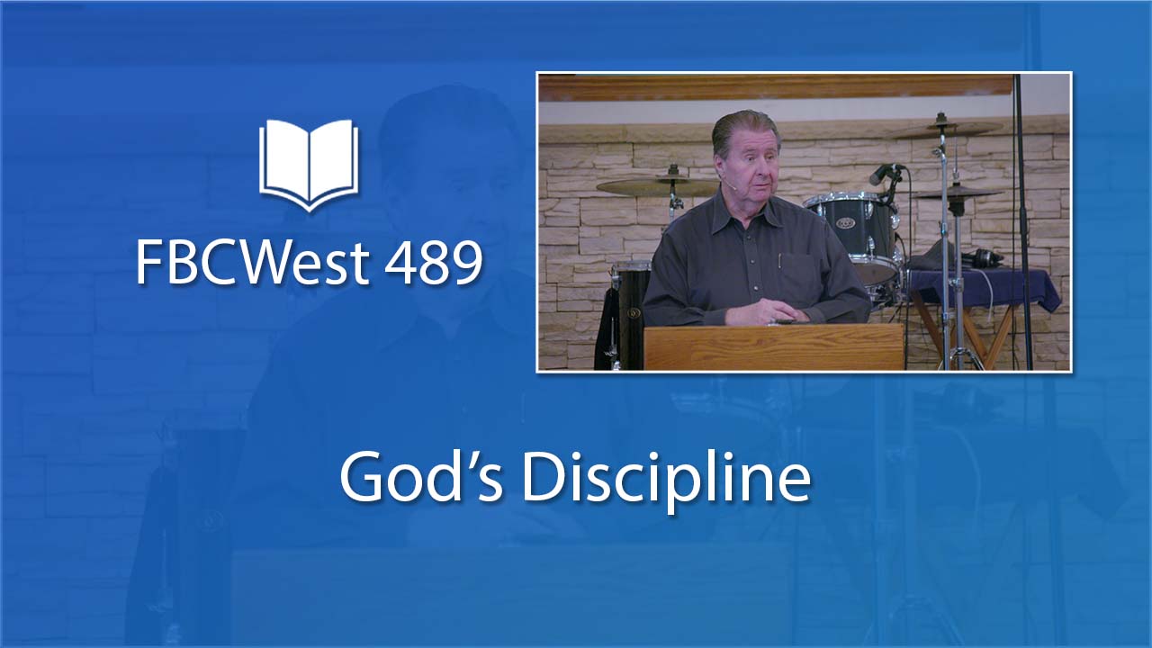489 FBCWest | God’s Discipline photo poster