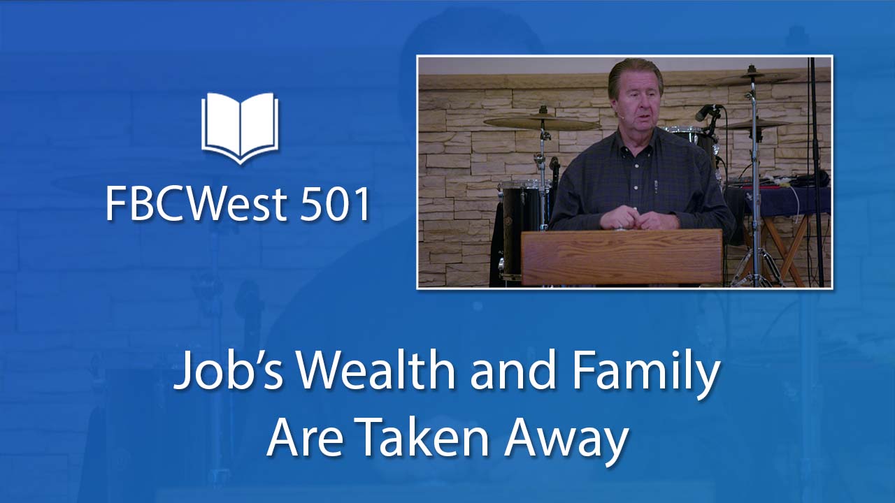 501 FBCWest | Job’s Wealth and Family Are Taken Away photo poster