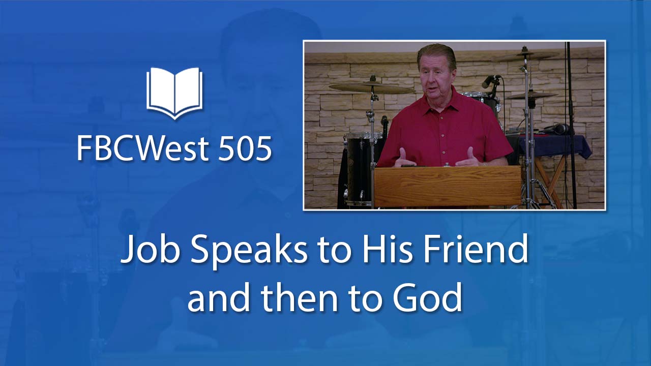 505 FBCWest | Job Speaks to His Friend and then to God photo poster