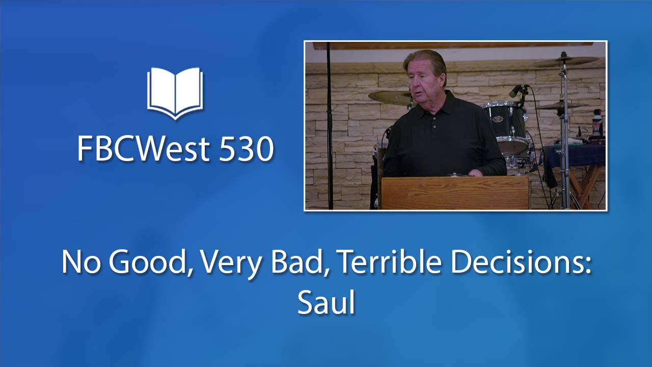 530 FBCWest | No Good, Very Bad, Terrible Decisions - Saul photo poster