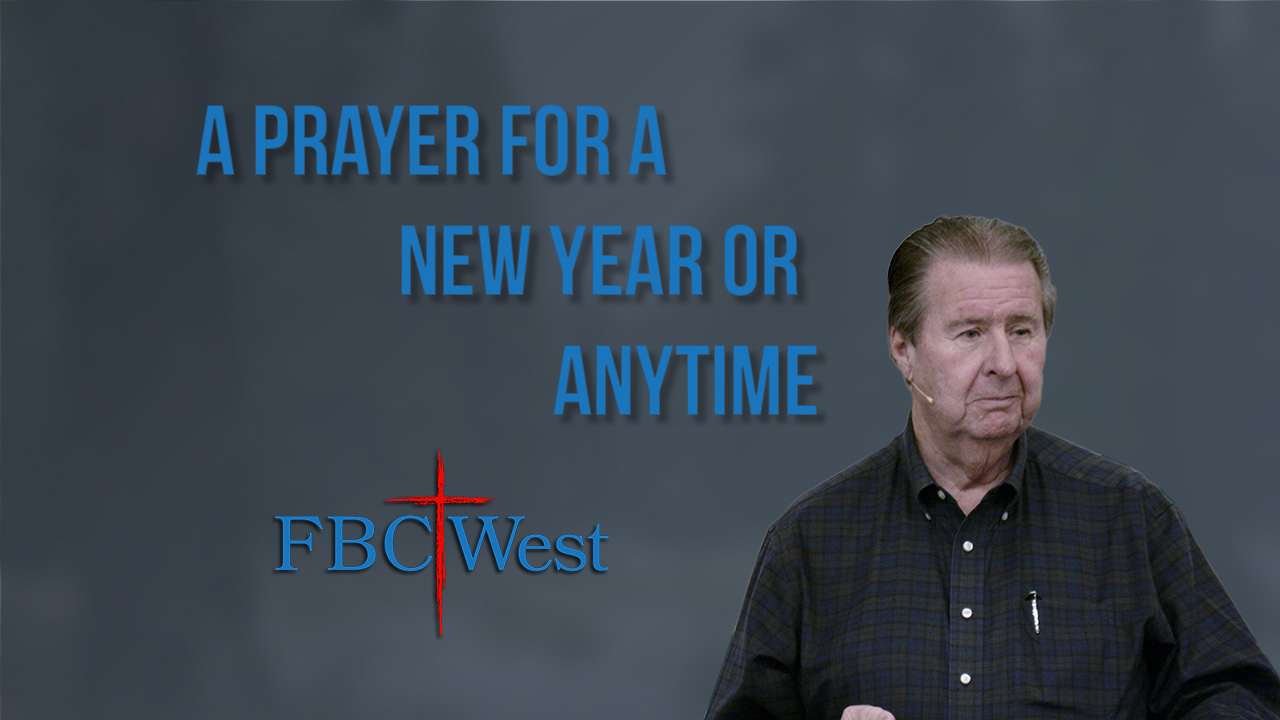 536 FBCWest | A Prayer for a New Year or Anytime photo poster