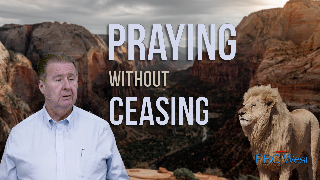 538 FBCWest | Praying without Ceasing photo poster