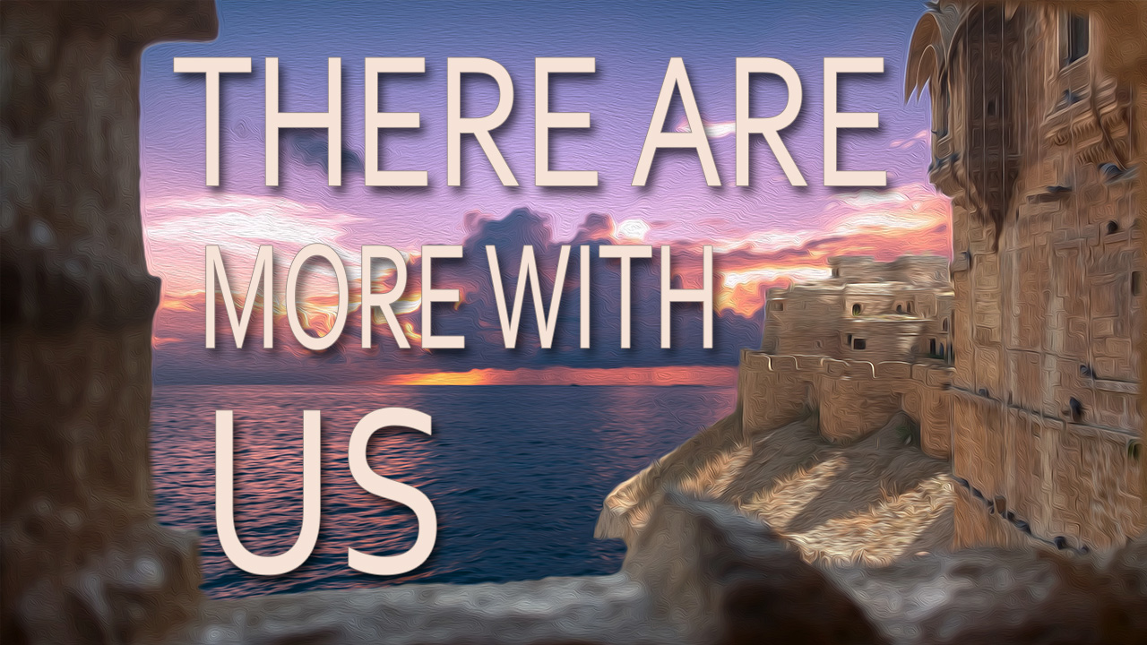 544 FBCWest | There Are More with Us than Against Us photo poster