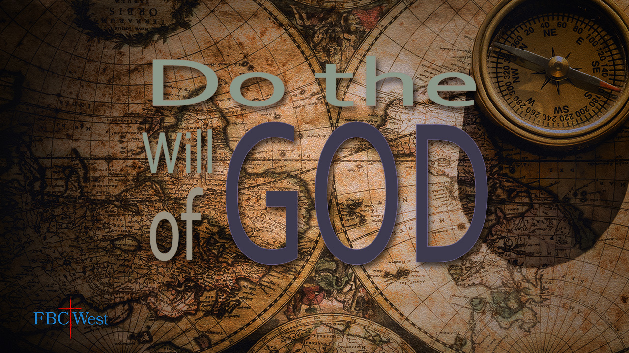 546 FBCWest | Do the Will of God photo poster