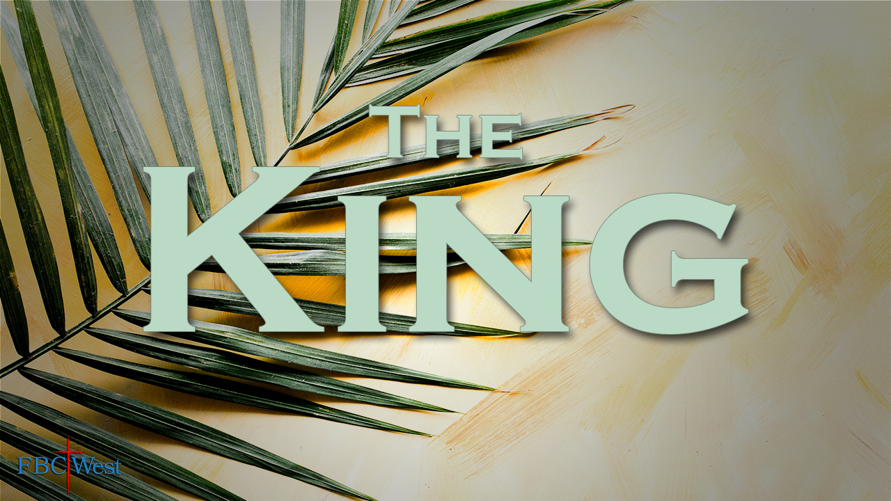 549 FBCWest | The King Has and Is Coming photo poster
