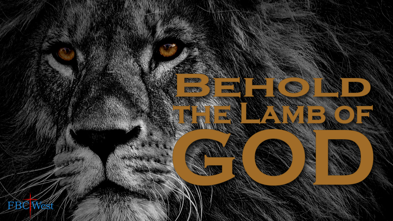 550 FBCWest | Behold the Lamb of God Is the Living One photo poster
