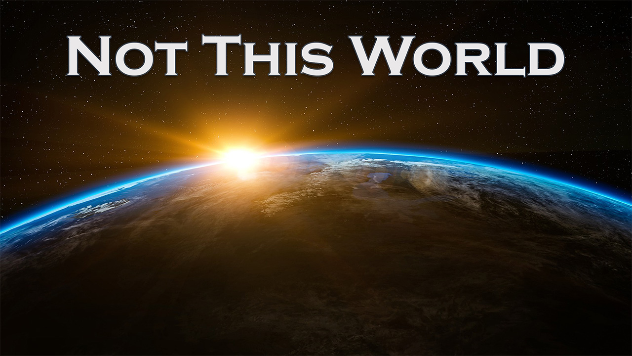 595 FBCWest | We Are not of this World photo poster