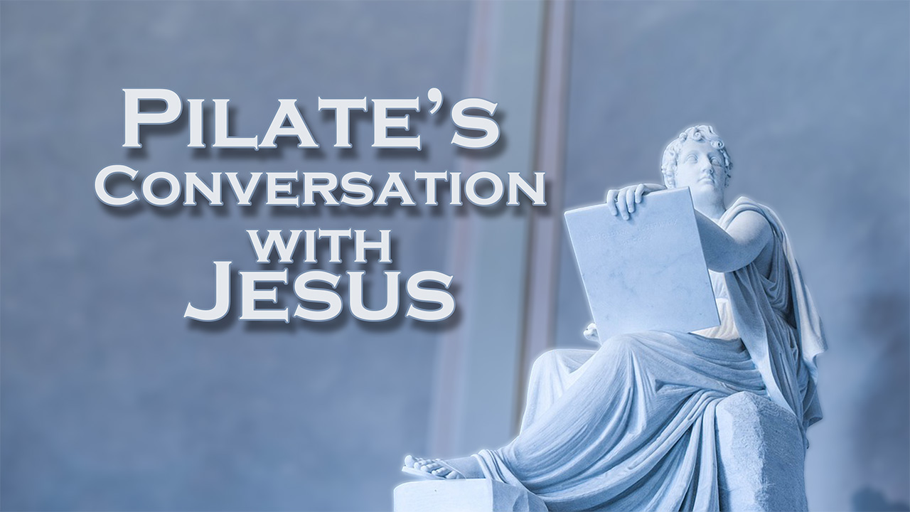 605 FBCWest | Pilate’s Conversation with Jesus photo poster