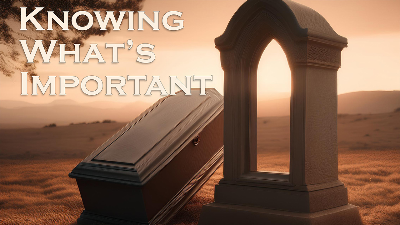 624 FBCWest | Knowing What’s Important photo poster