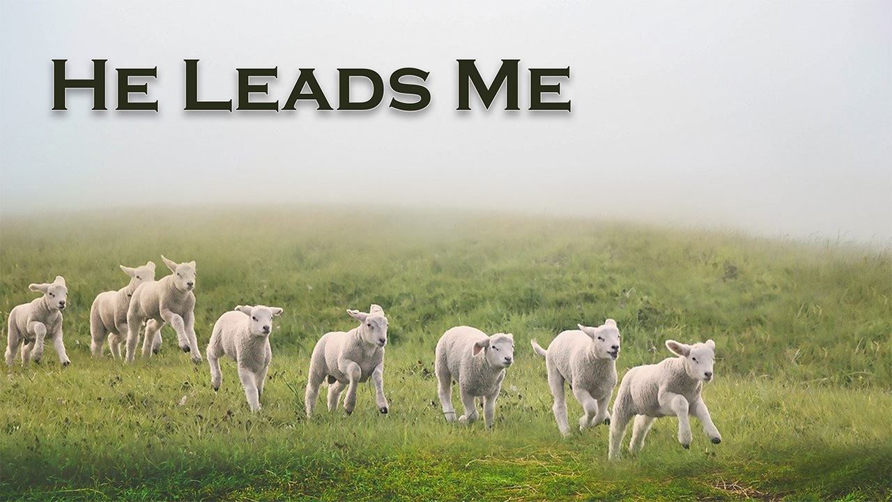 628 FBCWest | He Makes and Leads Me photo poster