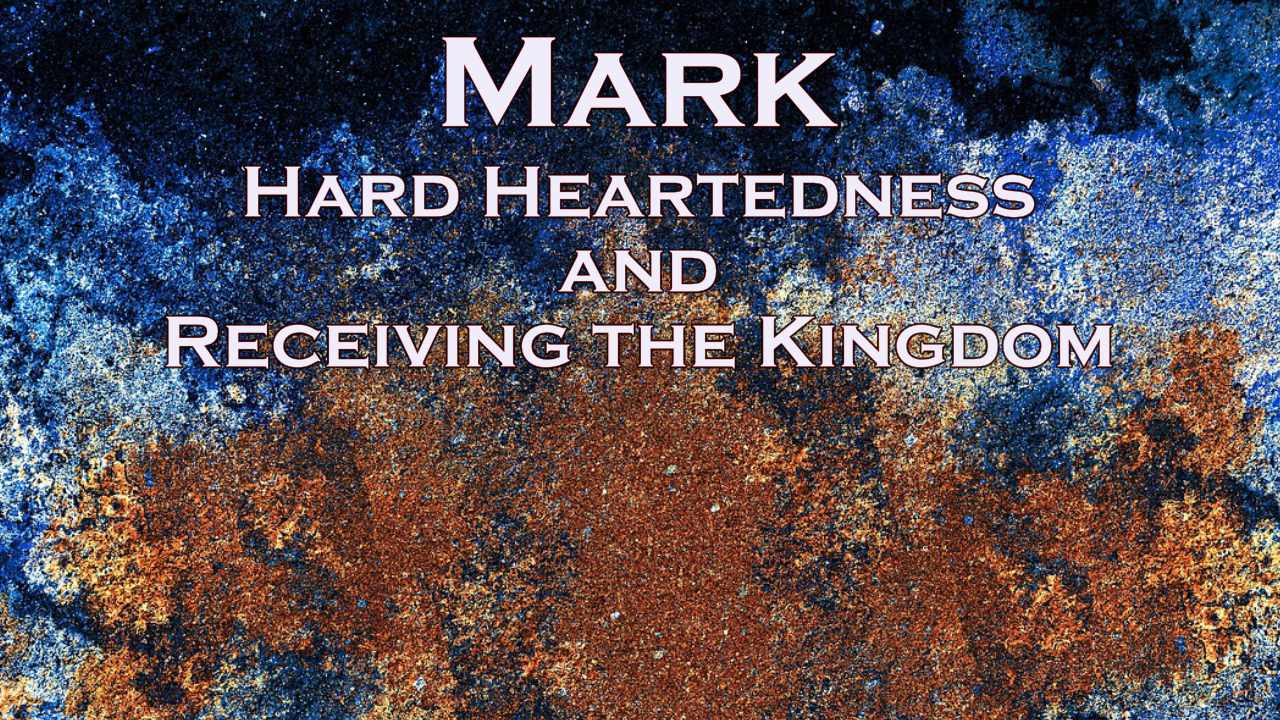 669 FBCWest | Hard Heartedness and Receiving the Kingdom photo poster