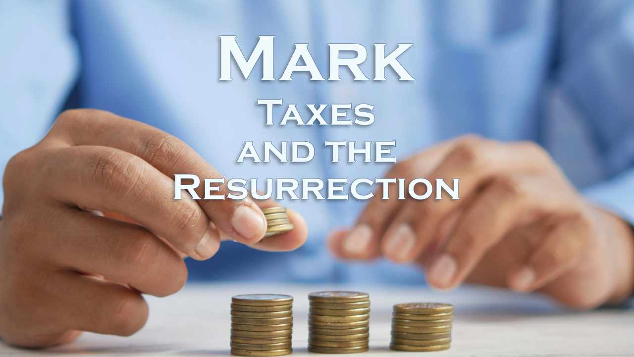 676 FBCWest | Questions on Taxes and the Resurrection photo poster